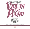 Famous Violin And Piano Works: E Bloch / E Chausson / C Debussy / F Delius / L van Beethoven Формат: Audio CD (Jewel Case) Дистрибьютор: Point Music Лицензионные товары Характеристики аудионосителей 2003 г Сборник инфо 1462r.